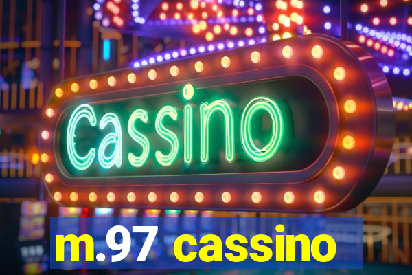 m.97 cassino